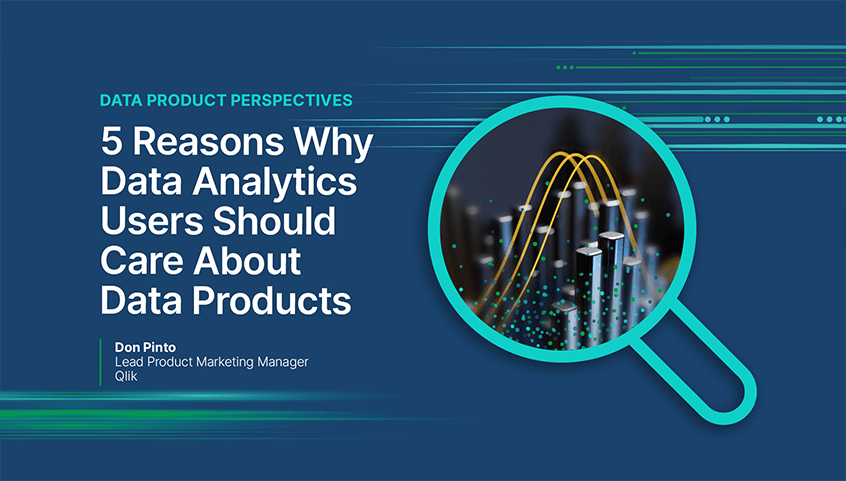 Promotional banner reading ‘5 Reasons Why Data Analytics Users Should Care About Data Products’ alongside a magnifying glass highlighting abstract data charts and analytics imagery.